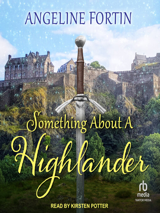 Title details for Something About a Highlander Box Set by Angeline Fortin - Available